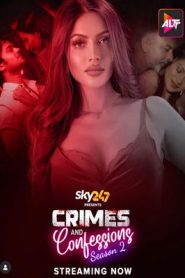 Crimes and Confessions 2023 Season 2 Hindi ALTBalaji