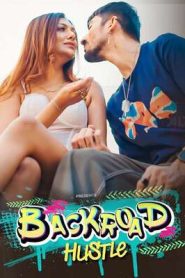 BackRoad Hustle (2024) Episode 1 To 6 Hindi Season 1 ALTBalaji