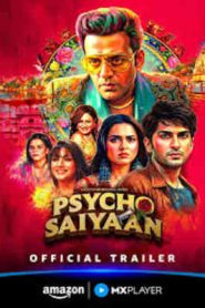 Psycho Saiyaan (2026) Hindi Season 1 Complete AMZN