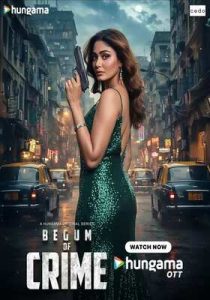Begum of Crime (2026) Hindi Season 1 Hungama