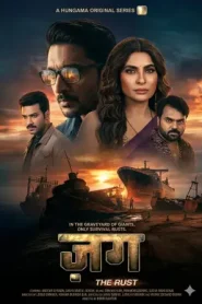 Zung The Rust (2026) Hindi Season 1 Complete