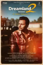 Dreamland (2026) Punjabi Season 2 Complete