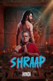 Shraap (2026) Hindi Season 1 Complete