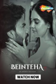 Beinteha Ek Anokhi Dastaan (2026) Hindi Season 1 Complete